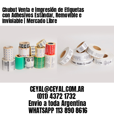 Chubut Venta e impresión de Etiquetas con Adhesivos Estándar, Removible e Inviolable | Mercado Libre