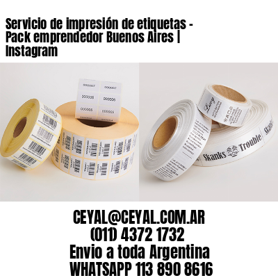 Servicio de impresión de etiquetas - Pack emprendedor Buenos Aires | Instagram 