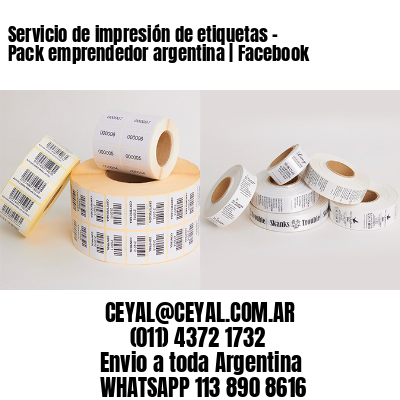 Servicio de impresión de etiquetas – Pack emprendedor argentina | Facebook
