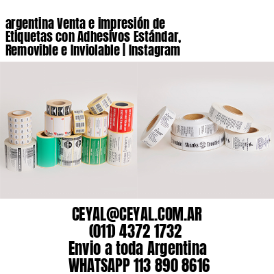 argentina Venta e impresión de Etiquetas con Adhesivos Estándar, Removible e Inviolable | Instagram