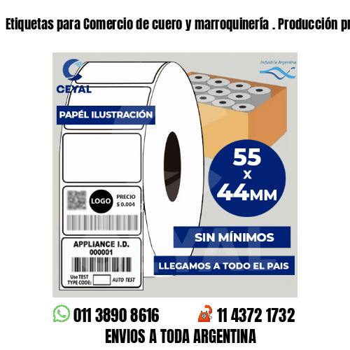 Etiquetas para Comercio de cuero y marroquinería . Producción propia