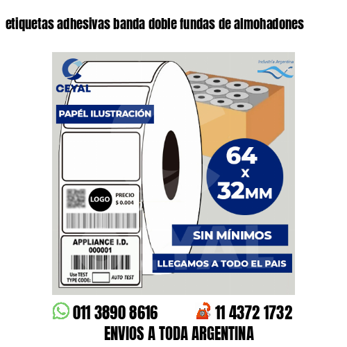 etiquetas adhesivas banda doble fundas de almohadones