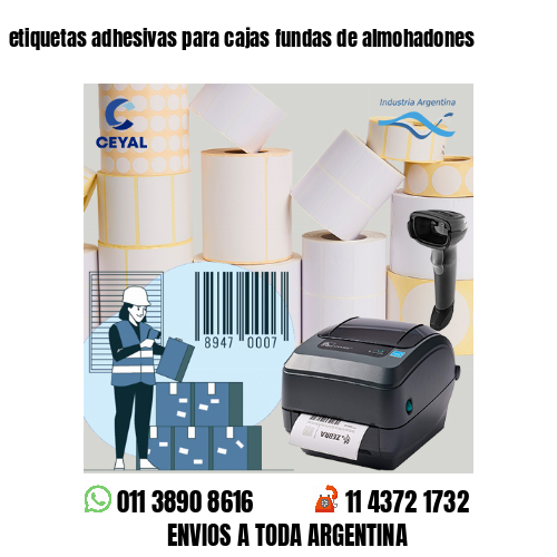 etiquetas adhesivas para cajas fundas de almohadones