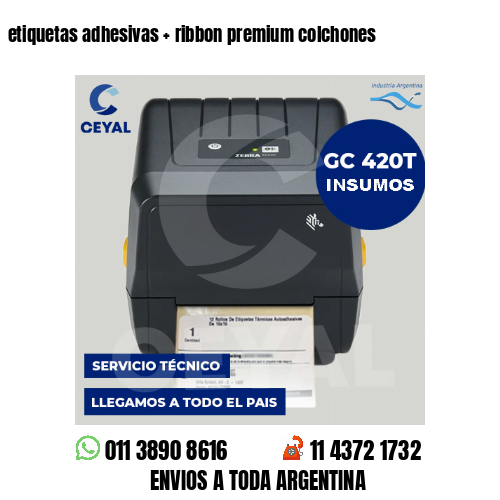 etiquetas adhesivas   ribbon premium colchones