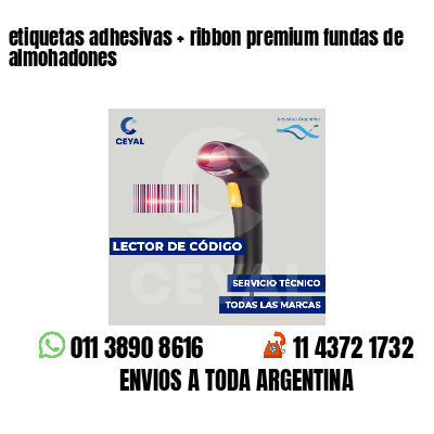 etiquetas adhesivas   ribbon premium fundas de almohadones