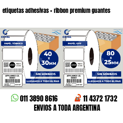 etiquetas adhesivas   ribbon premium guantes