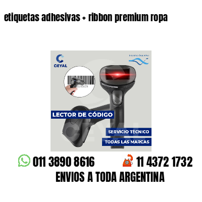 etiquetas adhesivas   ribbon premium ropa