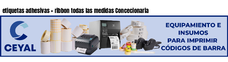 etiquetas adhesivas   ribbon todas las medidas Concecionaria