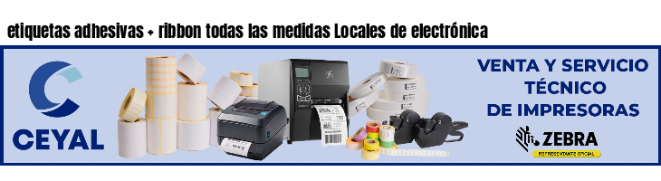 etiquetas adhesivas   ribbon todas las medidas Locales de electrónica