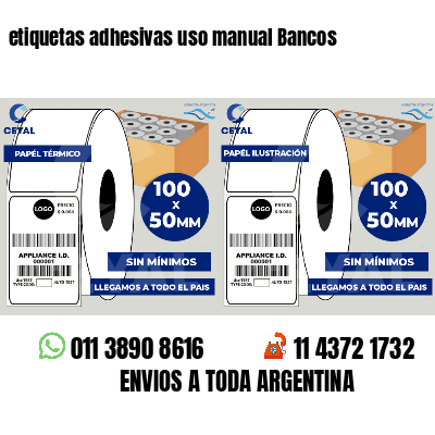 etiquetas adhesivas uso manual Bancos