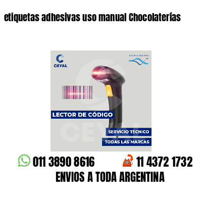 etiquetas adhesivas uso manual Chocolaterías