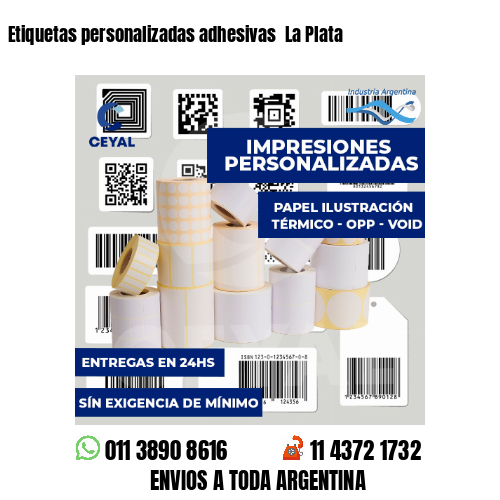 Etiquetas personalizadas adhesivas  La Plata