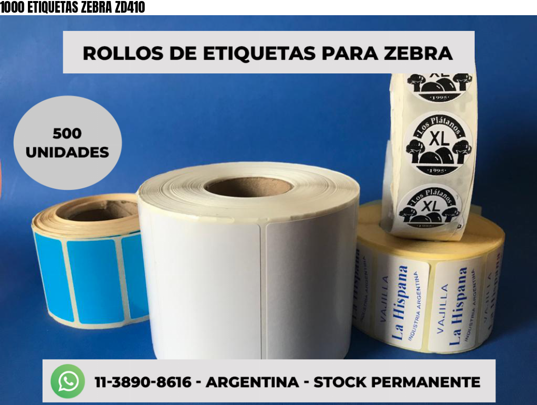 1000 ETIQUETAS ZEBRA ZD410