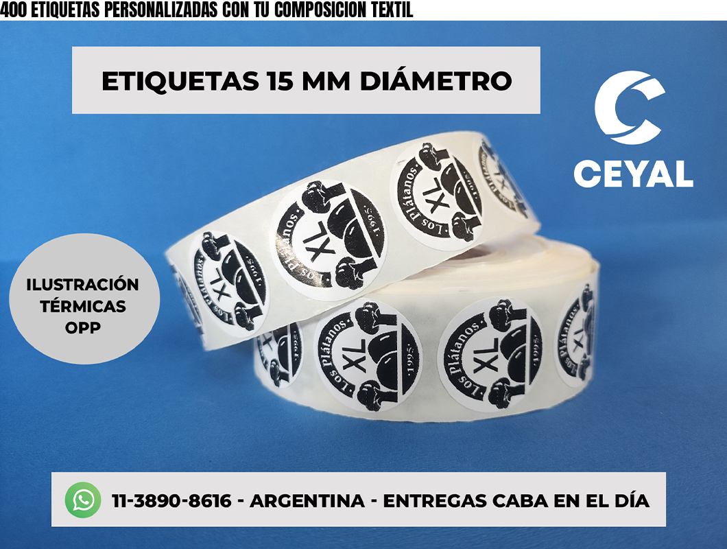 400 ETIQUETAS PERSONALIZADAS CON TU COMPOSICION TEXTIL