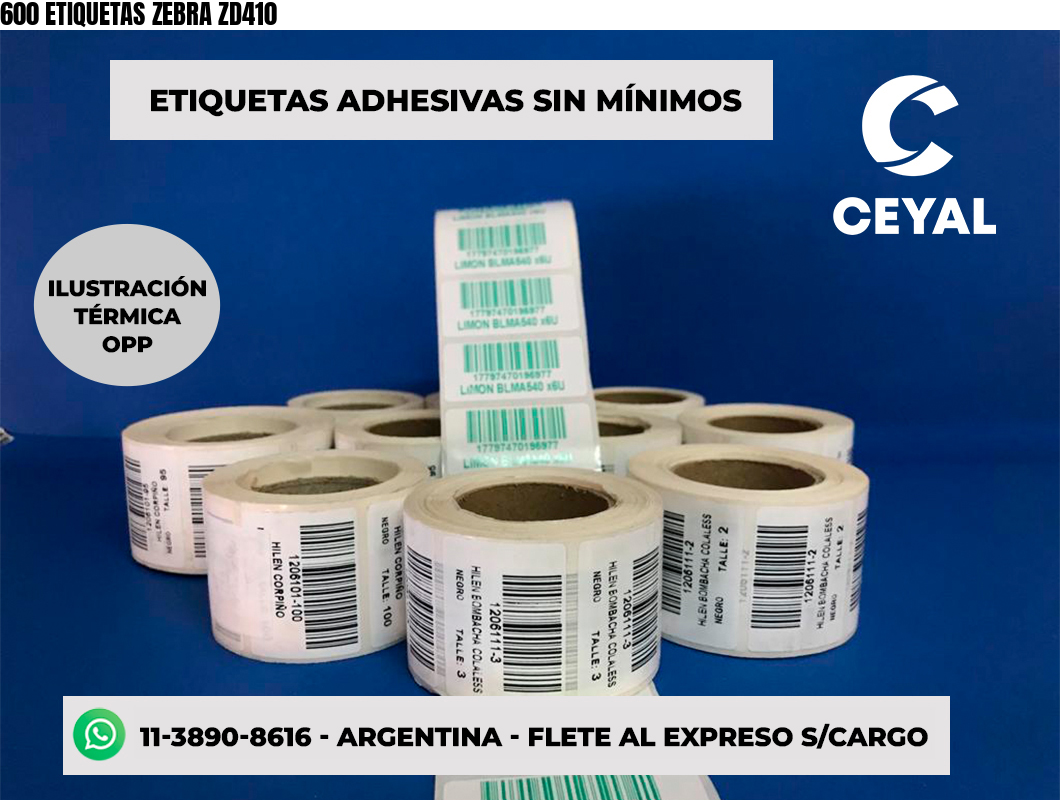 600 ETIQUETAS ZEBRA ZD410