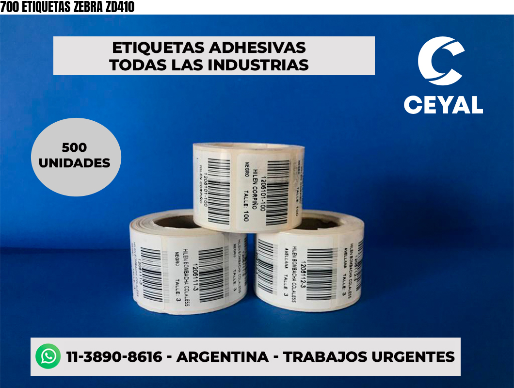 700 ETIQUETAS ZEBRA ZD410