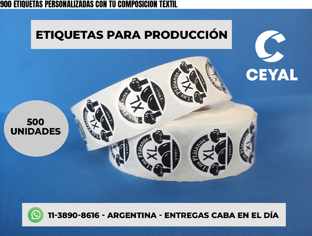 900 ETIQUETAS PERSONALIZADAS CON TU COMPOSICION TEXTIL