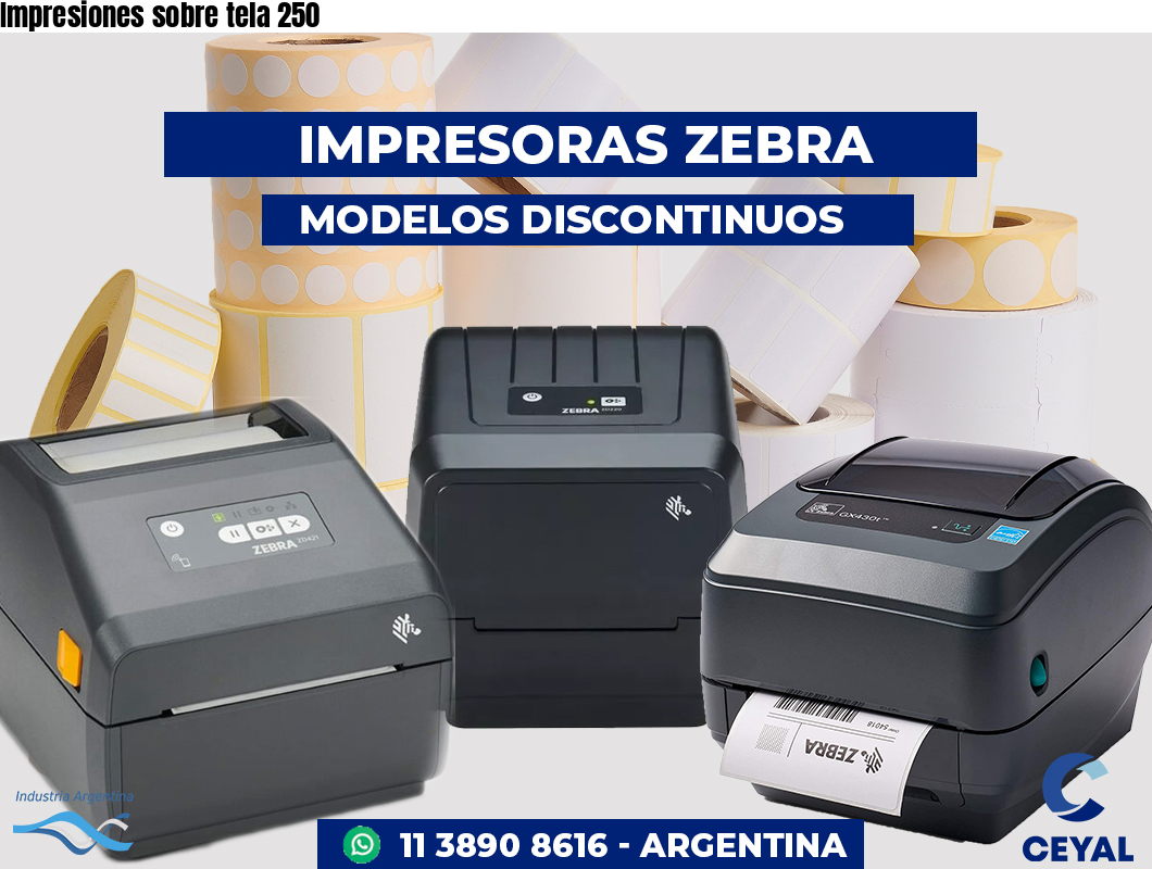 Impresiones sobre tela 250