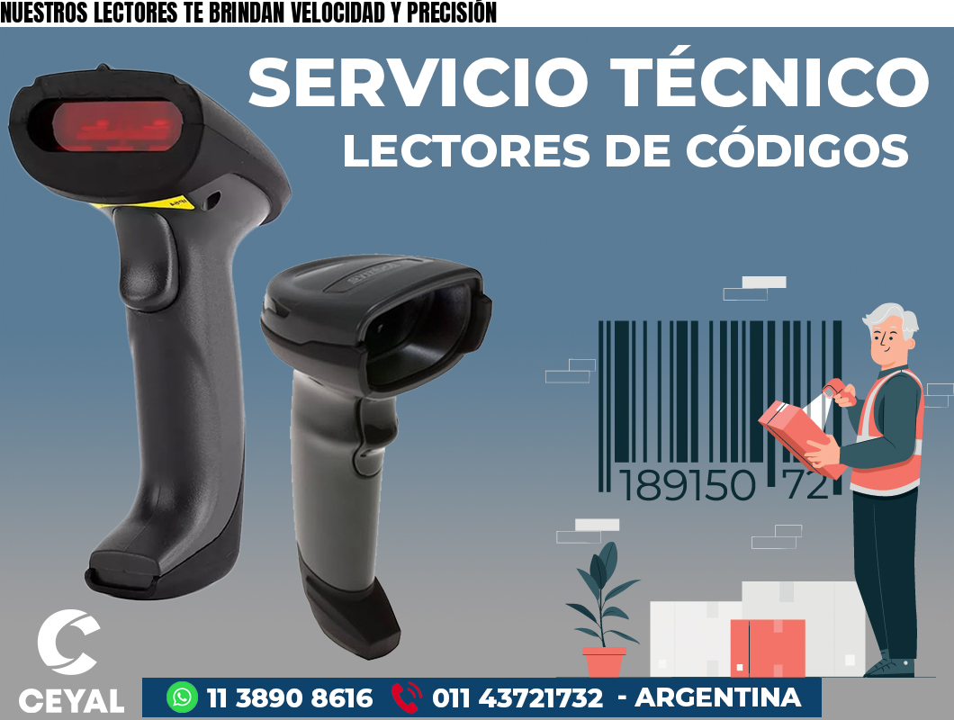 NUESTROS LECTORES TE BRINDAN VELOCIDAD Y PRECISIÓN