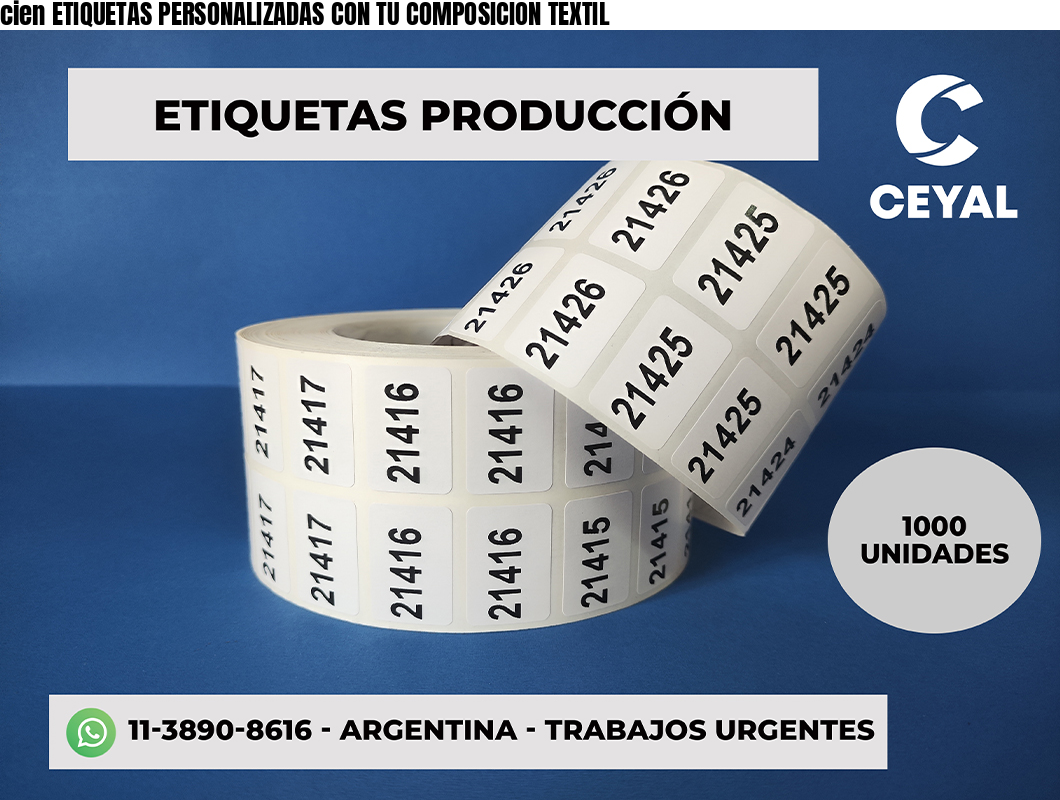 cien ETIQUETAS PERSONALIZADAS CON TU COMPOSICION TEXTIL