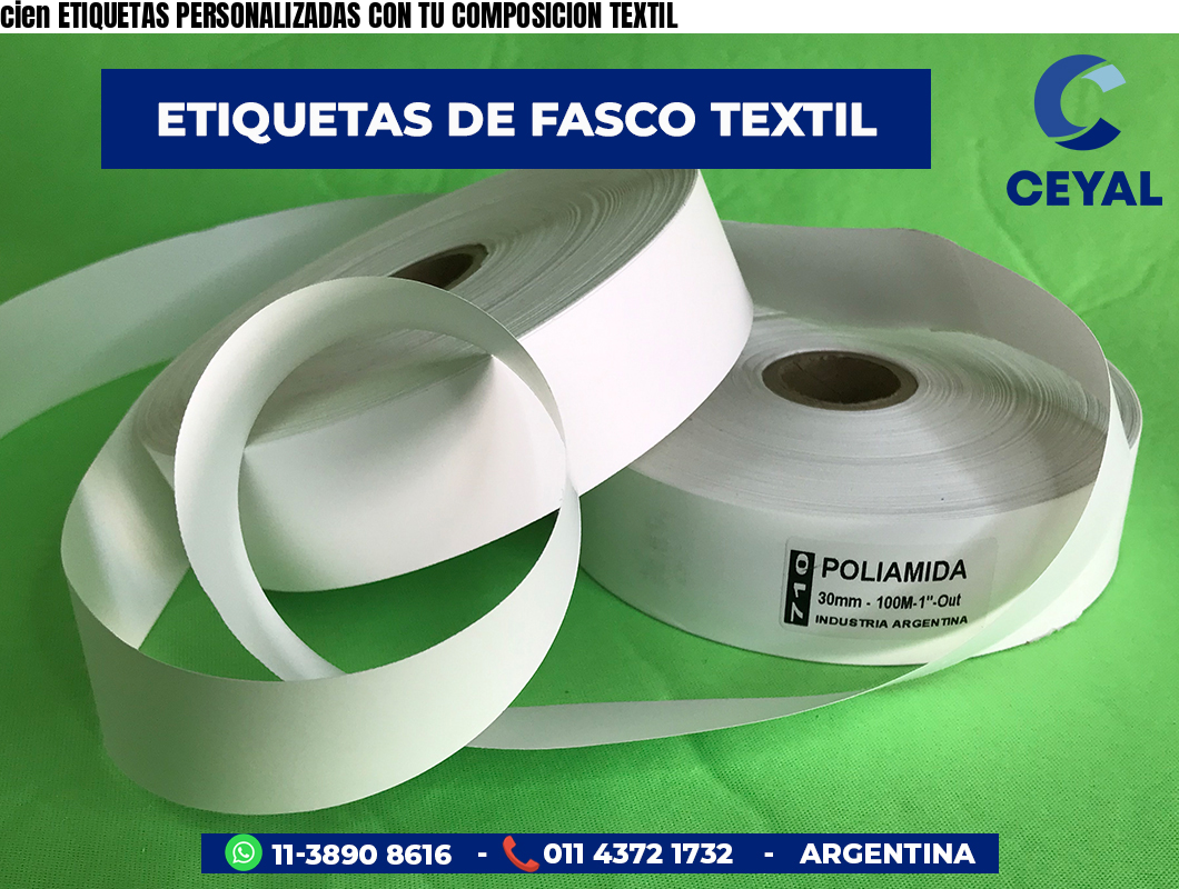cien ETIQUETAS PERSONALIZADAS CON TU COMPOSICION TEXTIL