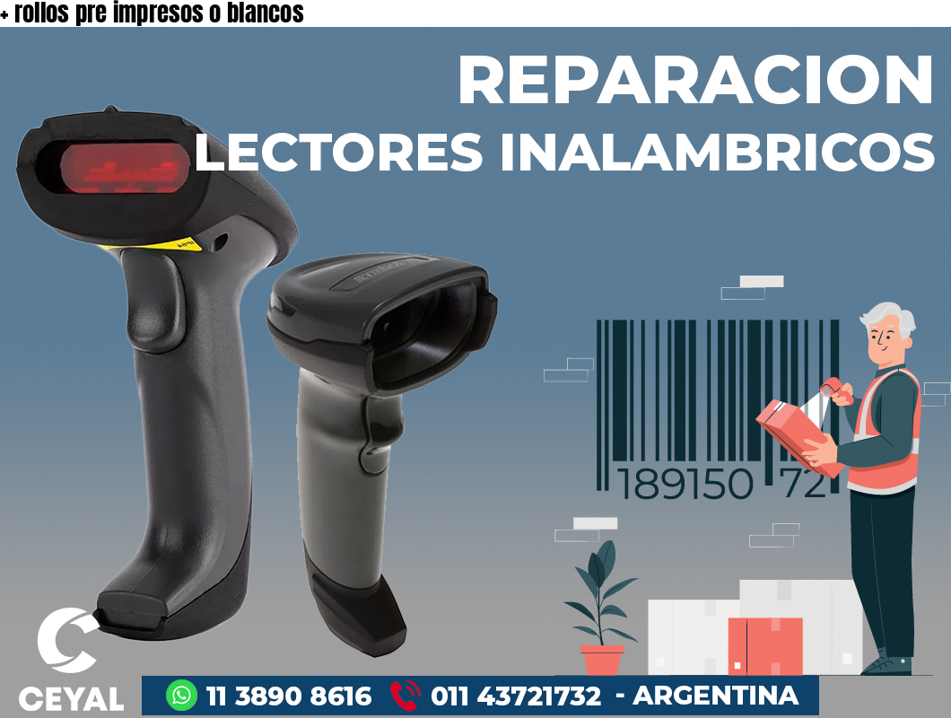 + rollos pre impresos o blancos