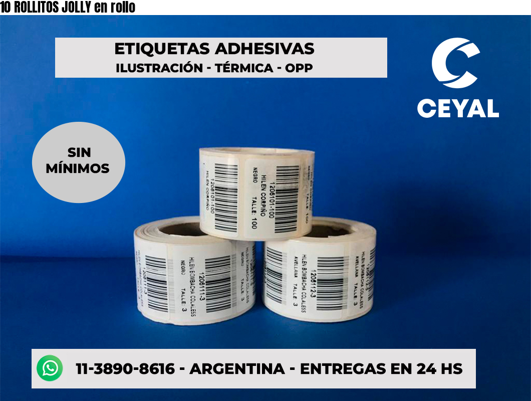 10 ROLLITOS JOLLY en rollo