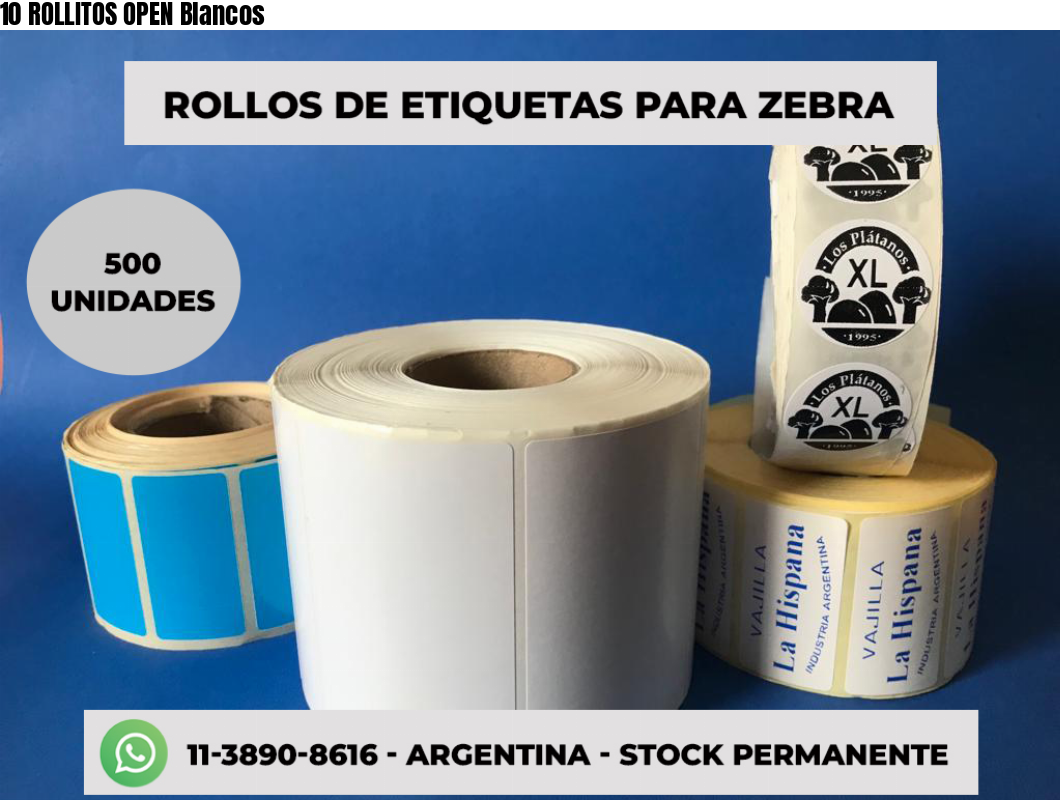 10 ROLLITOS OPEN Blancos