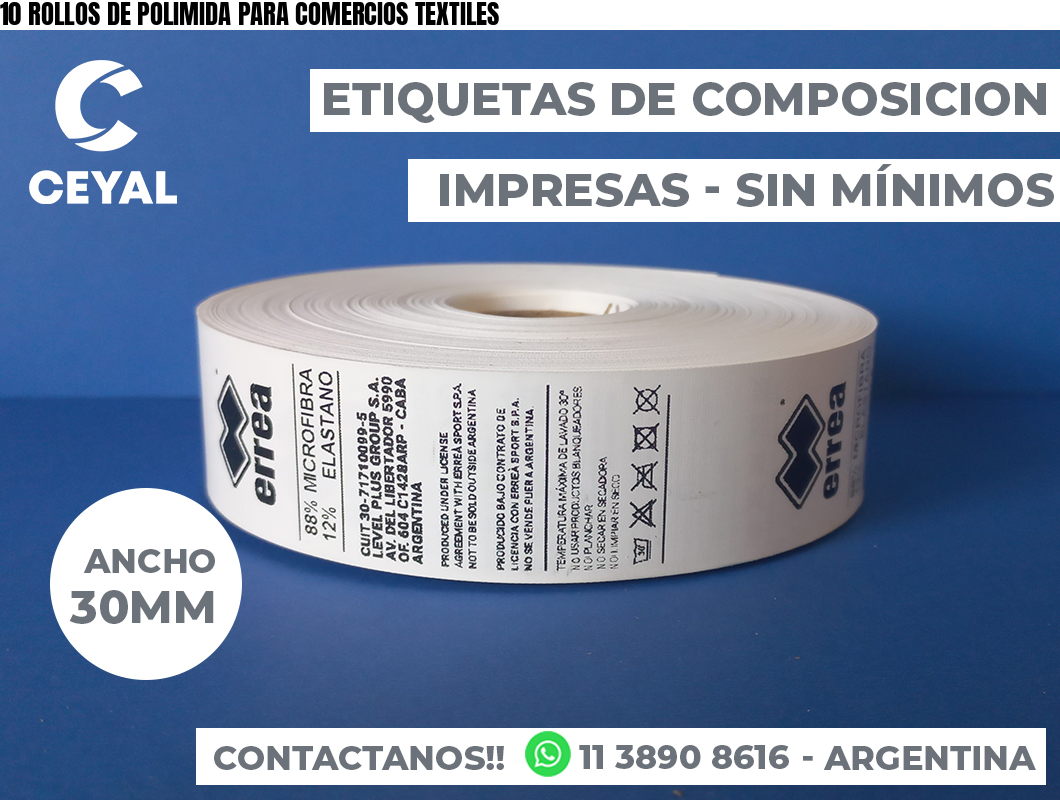 10 ROLLOS DE POLIMIDA PARA COMERCIOS TEXTILES