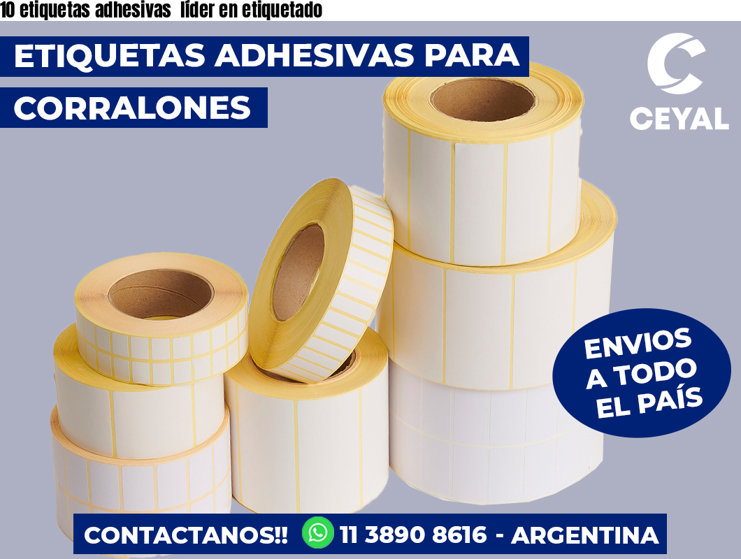 10 etiquetas adhesivas líder en etiquetado