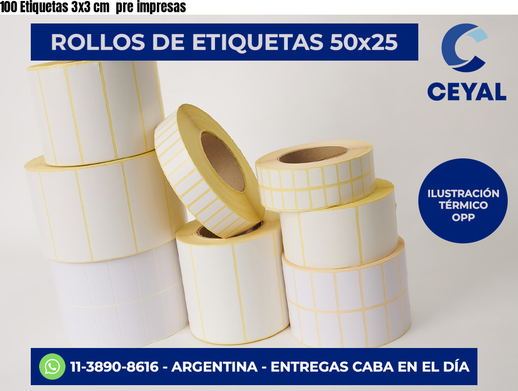 100 Etiquetas 3×3 cm  pre impresas