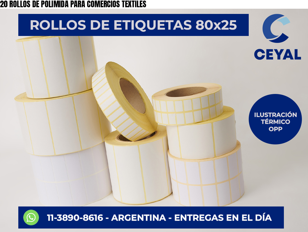 20 ROLLOS DE POLIMIDA PARA COMERCIOS TEXTILES