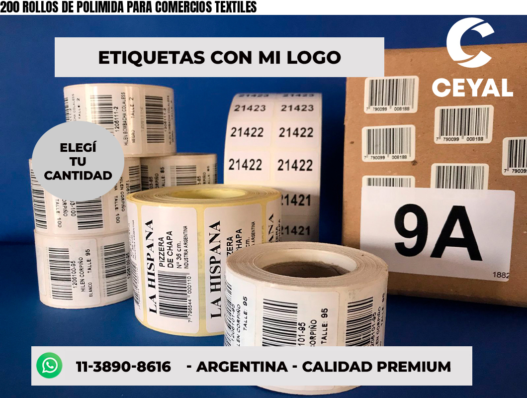 200 ROLLOS DE POLIMIDA PARA COMERCIOS TEXTILES