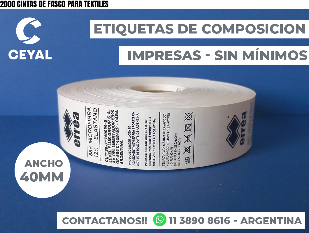 2000 CINTAS DE FASCO PARA TEXTILES