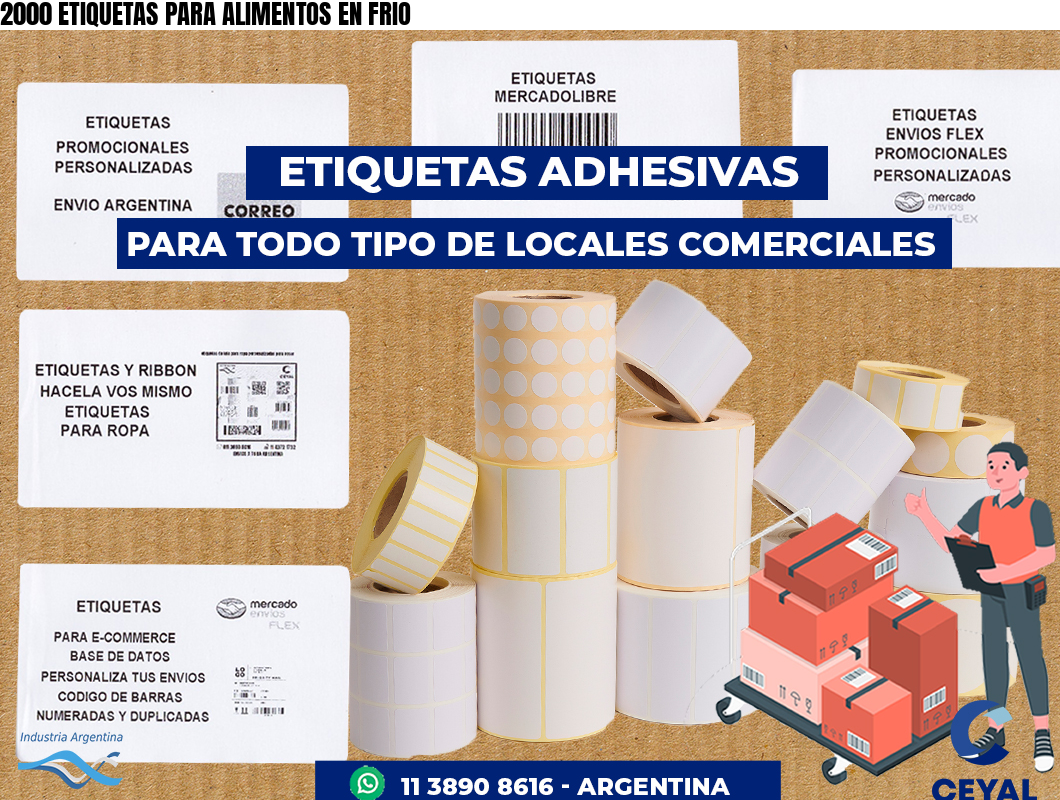 2000 ETIQUETAS PARA ALIMENTOS EN FRIO