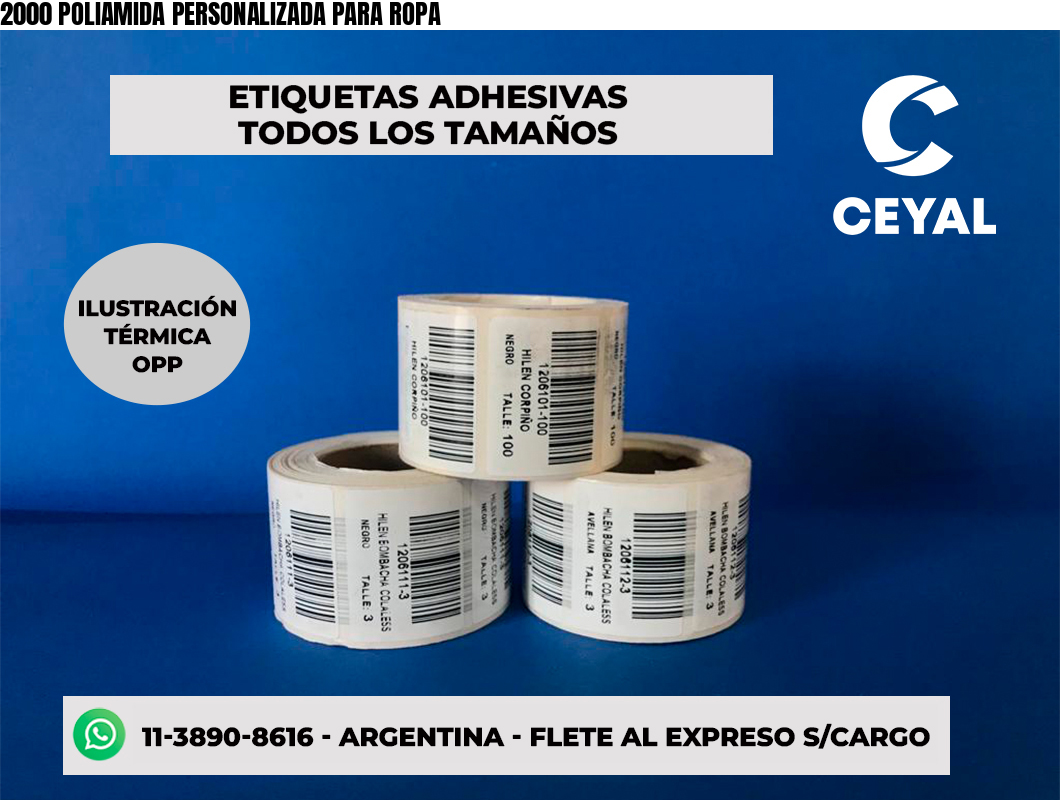 2000 POLIAMIDA PERSONALIZADA PARA ROPA
