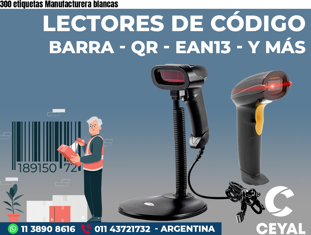 300 etiquetas Manufacturera blancas