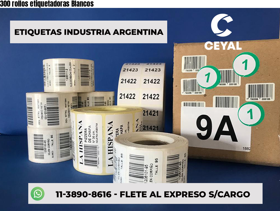 300 rollos etiquetadoras Blancos
