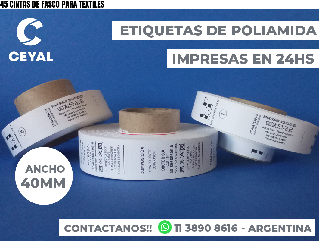 45 CINTAS DE FASCO PARA TEXTILES