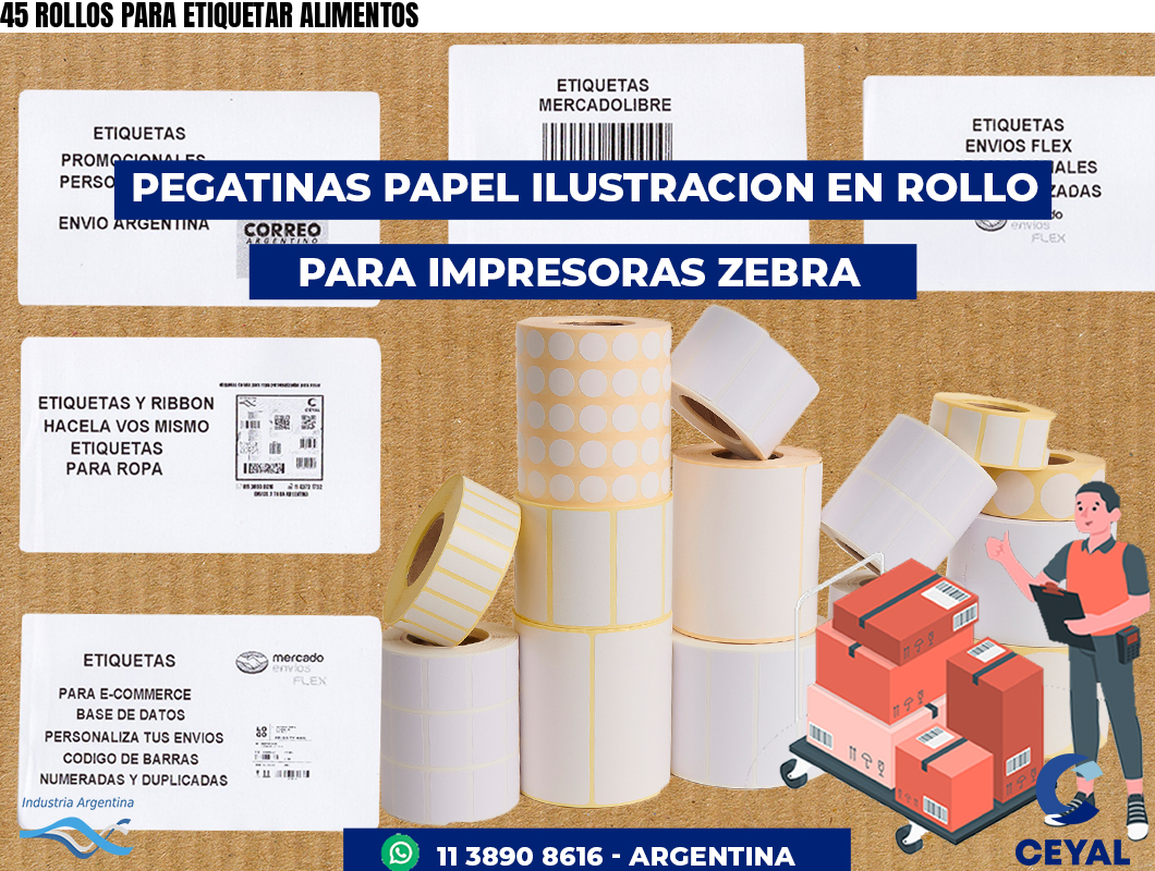 45 ROLLOS PARA ETIQUETAR ALIMENTOS
