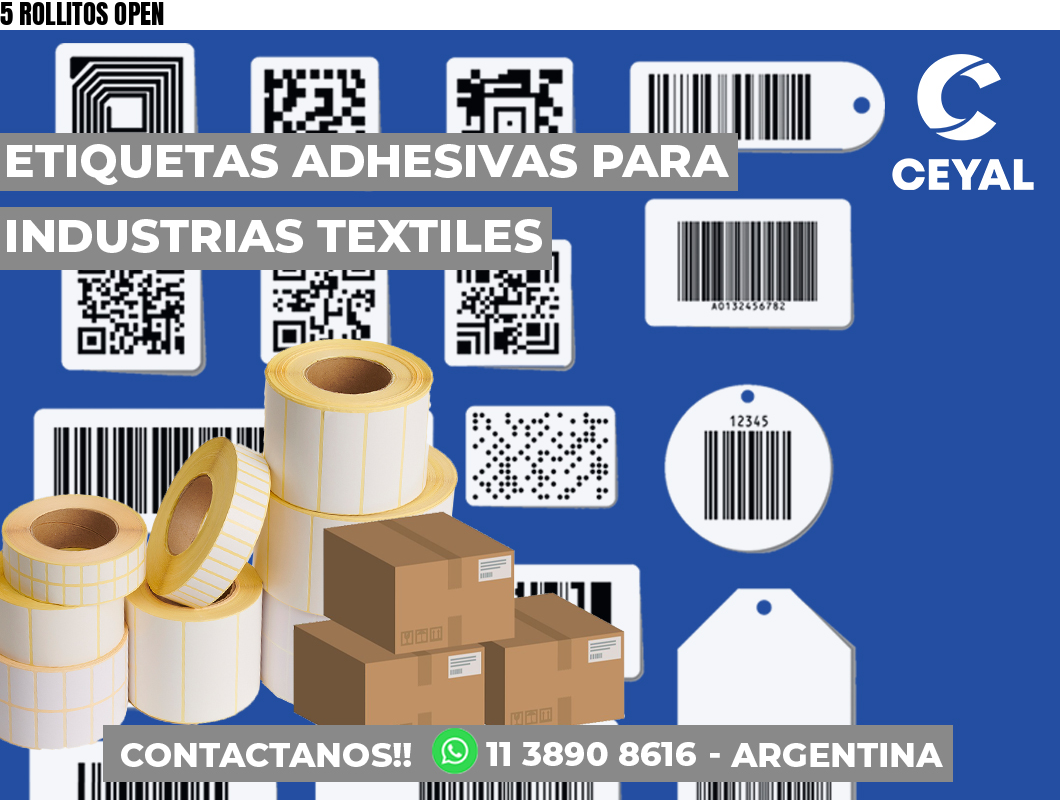 5 ROLLITOS OPEN