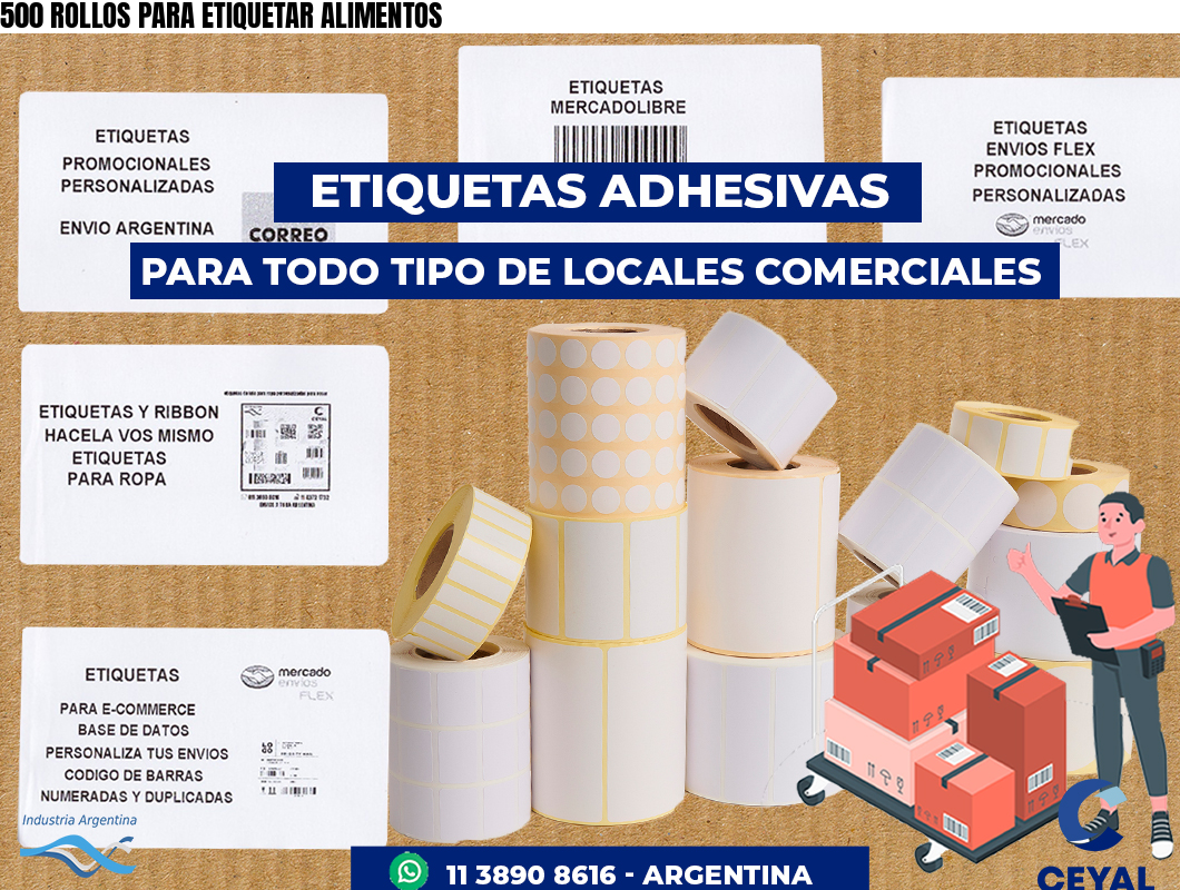 500 ROLLOS PARA ETIQUETAR ALIMENTOS