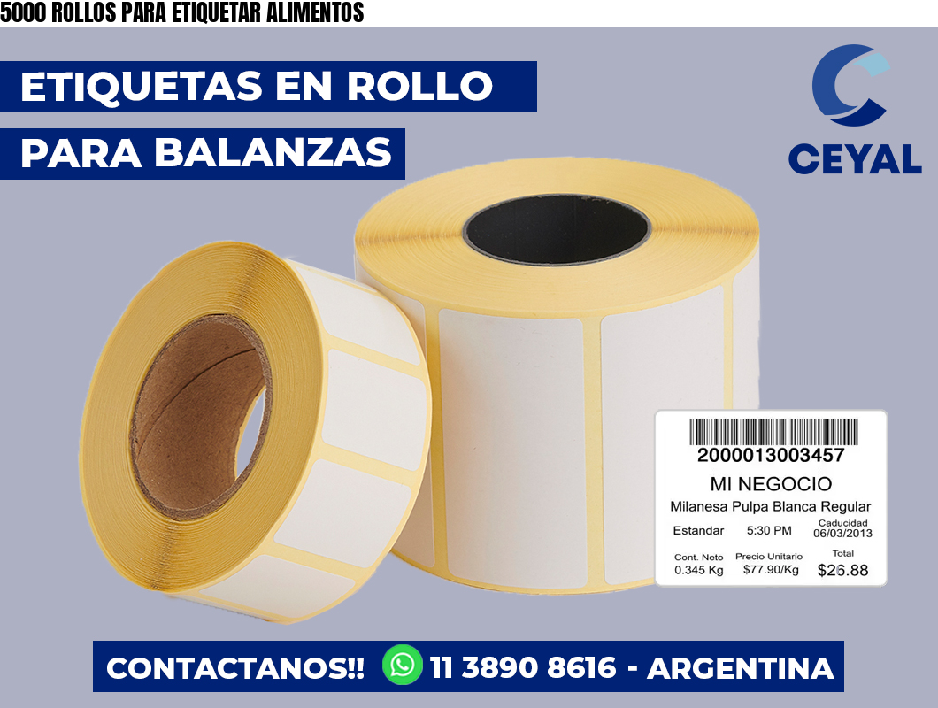 5000 ROLLOS PARA ETIQUETAR ALIMENTOS
