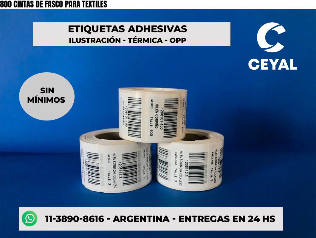 800 CINTAS DE FASCO PARA TEXTILES