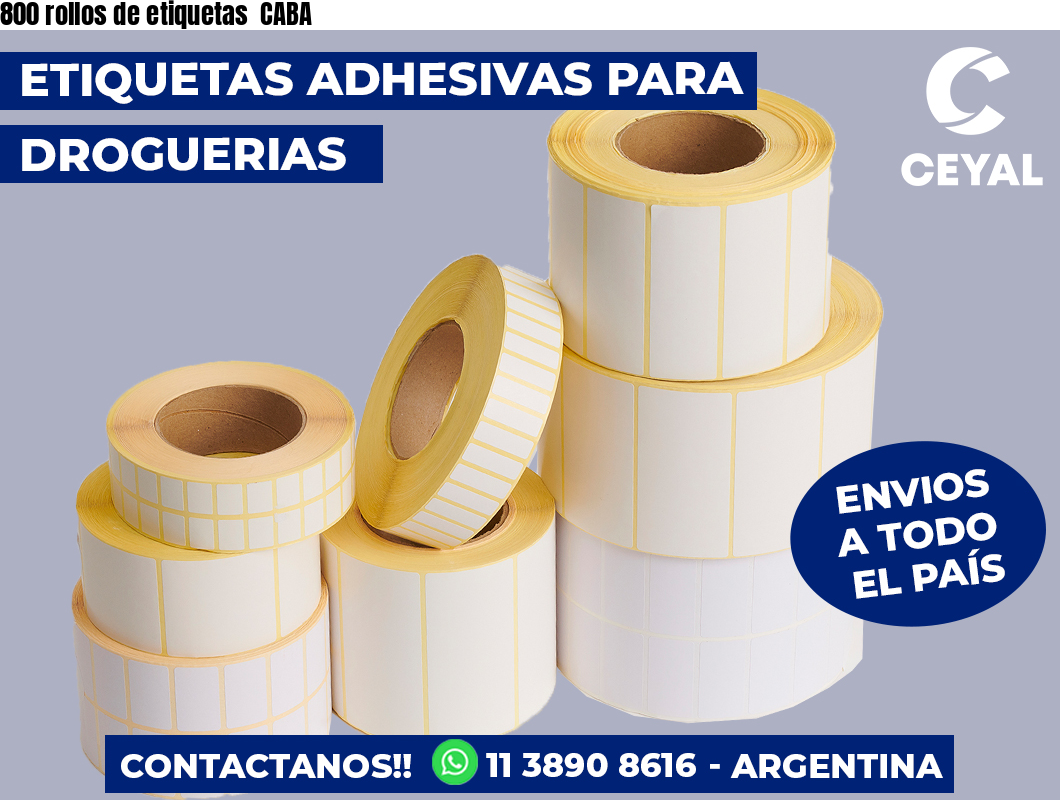 800 rollos de etiquetas CABA