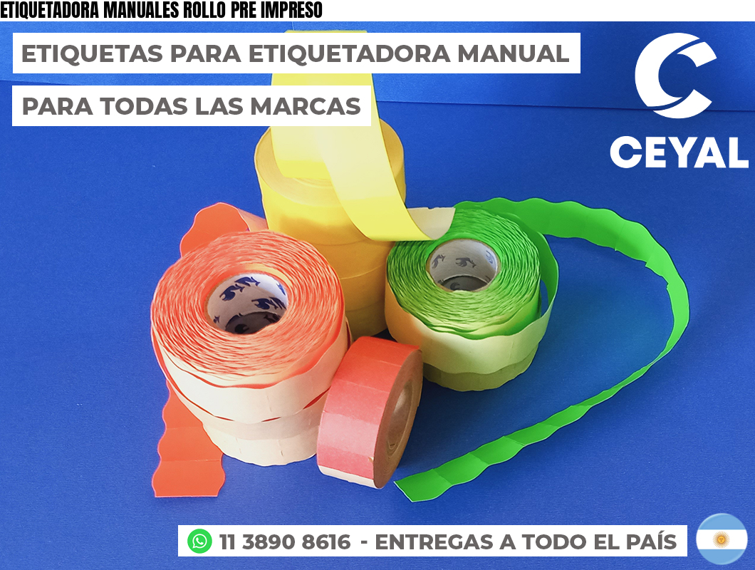ETIQUETADORA MANUALES ROLLO PRE IMPRESO