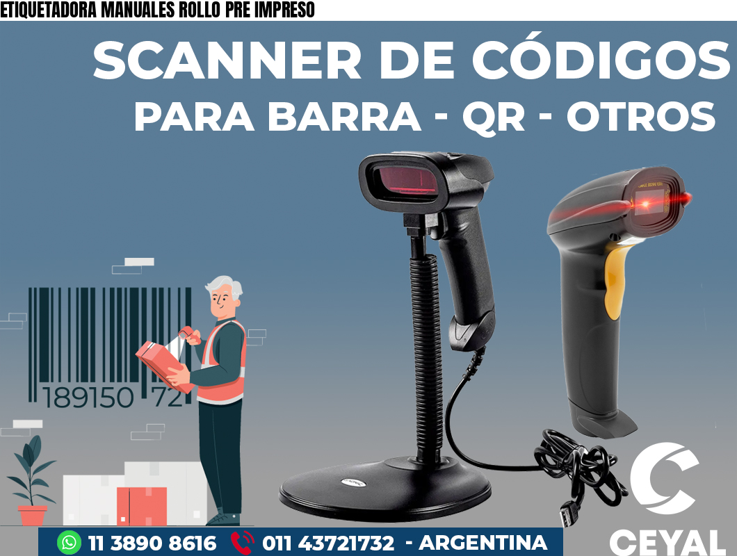 ETIQUETADORA MANUALES ROLLO PRE IMPRESO