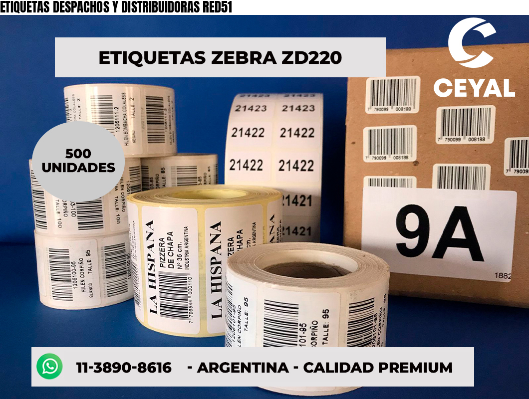 ETIQUETAS DESPACHOS Y DISTRIBUIDORAS RED51