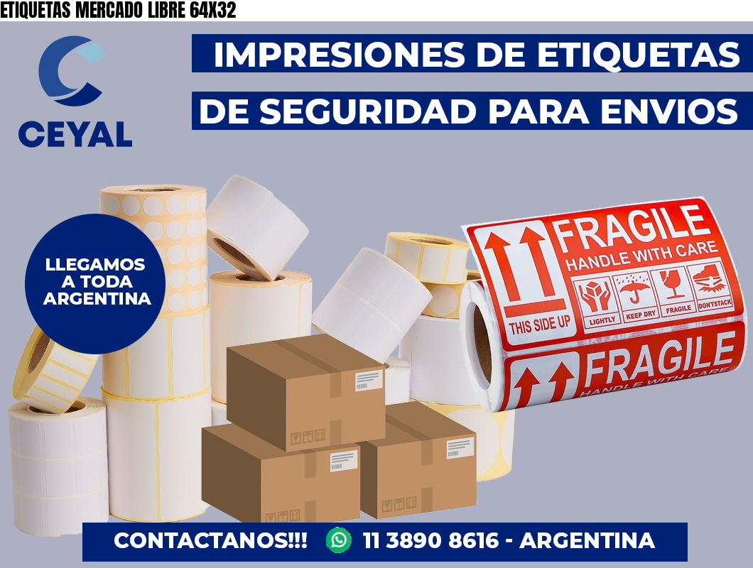 ETIQUETAS MERCADO LIBRE 64X32