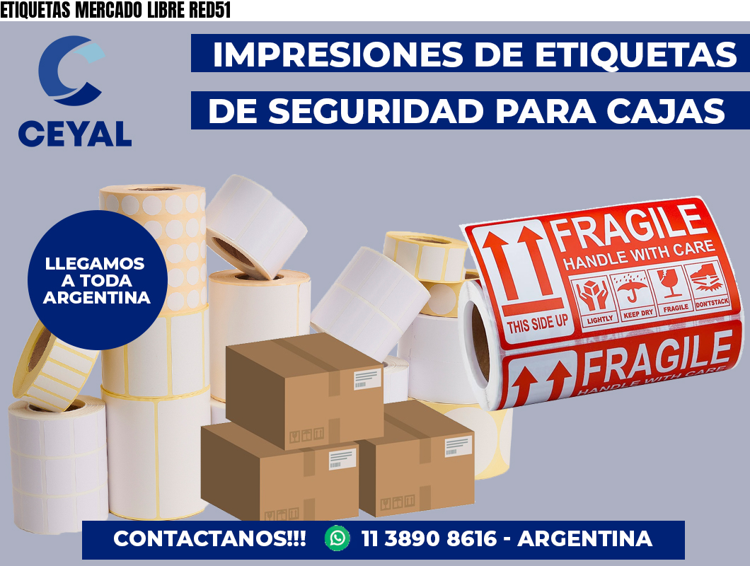 ETIQUETAS MERCADO LIBRE RED51